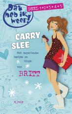 Dat heb ik weer! 9789049927011 Carry Slee, Boeken, Kinderboeken | Jeugd | 10 tot 12 jaar, Verzenden, Zo goed als nieuw, Carry Slee