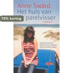 Huis van de parelvisser 9789044517583 Anne Swärd, Verzenden, Gelezen, Anne Swärd