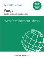 Vue.js, 3e editie / Web Development Library 9789463563123, Boeken, Informatica en Computer, Peter Kassenaar, Zo goed als nieuw