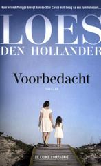 Voorbedacht 9789461094933 Loes den Hollander, Boeken, Verzenden, Gelezen, Loes den Hollander