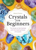 Crystals for Beginners: The Guide to Get Started with the, Verzenden, Gelezen, Karen Frazier