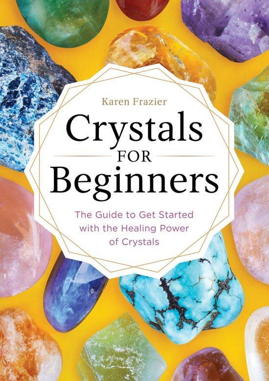 Crystals for Beginners: The Guide to Get Started with the, Boeken, Taal | Engels, Gelezen, Verzenden