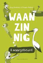Waanzinnig & waargebeurd 9789463830256 Frank Pollet, Boeken, Verzenden, Gelezen, Frank Pollet