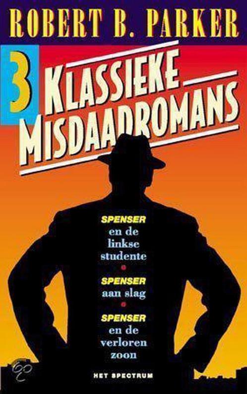 Drie klassieke misdaadromans 9789027466013 R.B. Parker, Boeken, Thrillers, Gelezen, Verzenden