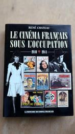 René Chateau - Le Cinéma français sous loccupation