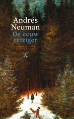 De eeuwreiziger 9789025367756 Andrés Neuman, Verzenden, Zo goed als nieuw, Andrés Neuman