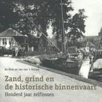 Zand, grind en de historische binnenvaart 9789068687491, Verzenden, Gelezen, Jan van 't Verlaat