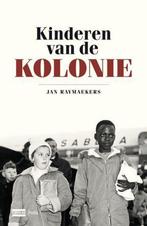 Kinderen van de kolonie 9789463104128 Jan Raymaekers, Boeken, Verzenden, Zo goed als nieuw, Jan Raymaekers