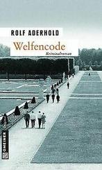 Welfencode: Jarre Behrends zweiter Fall von Aderhol...  Book, Verzenden