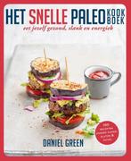 Het snelle paleo-kookboek 9789021561561 Daniel Green, Verzenden, Zo goed als nieuw, Daniel Green