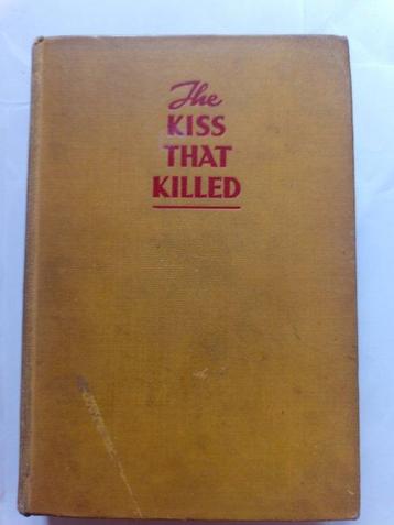 Gaston Leroux - The Kiss that Killed - 1934