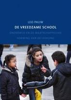 De vreedzame school 9789088504341 Leo Pauw, Verzenden, Zo goed als nieuw, Leo Pauw