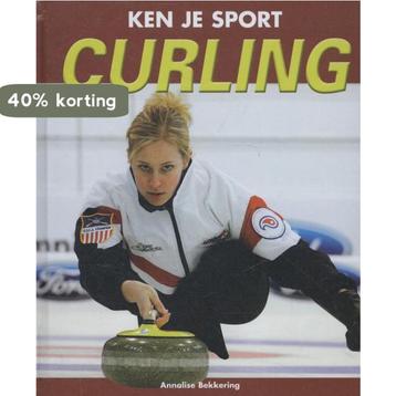 Curling / Ken je sport 9789055667970 Annalise Bekkering, Verzenden, Annalise Bekkering