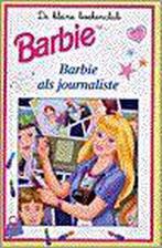 Barbie Als Journaliste 9789041206312, Boeken, Kinderboeken | Jeugd | 13 jaar en ouder, Onbekend, Zo goed als nieuw, Verzenden