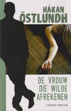 De vrouw, die wilde afrekenen 8713545012811 Hakan Ostlundh, Boeken, Verzenden, Gelezen, Hakan Ostlundh
