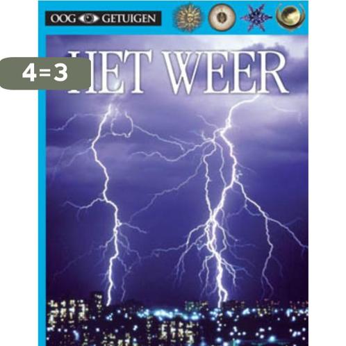 Het weer / Ooggetuigen 9789089416995, Boeken, Overige Boeken, Zo goed als nieuw, Verzenden