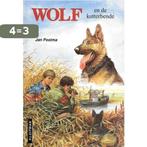 Wolf en de kotterbende / New age 9789020625677 Jan Postma, Boeken, Verzenden, Zo goed als nieuw, Jan Postma