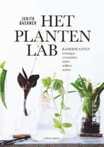 NIEUW - Het Plantenlab door Judith Baehner, Boeken, Nieuw, Verzenden