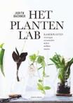 NIEUW - Het Plantenlab door Judith Baehner