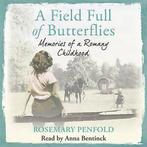 Bentinck, Anna : A Field Full of Butterflies: Memories of CD, Rosemary Penfold, Verzenden