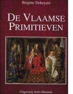 De Vlaamse Primitieven 9789056571252, Brigitte Dekeyzer, Verzenden