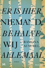 Er is hier niemand, behalve wij allemaal 9789029088312, Boeken, Verzenden, Gelezen, Ramona Ausubel