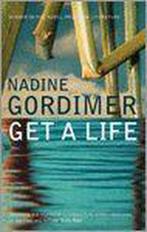 Get A Life 9780747584155, Nadine Gordimer, Verzenden