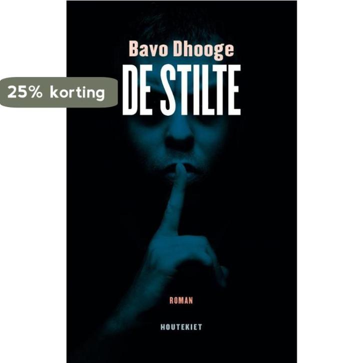 De stilte 9789089244680 Bavo Dhooge, Boeken, Romans, Zo goed als nieuw, Verzenden