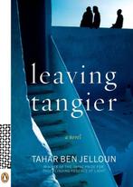 Leaving Tangier 9780143114659 Tahar Ben Jelloun, Verzenden, Gelezen, Tahar Ben Jelloun