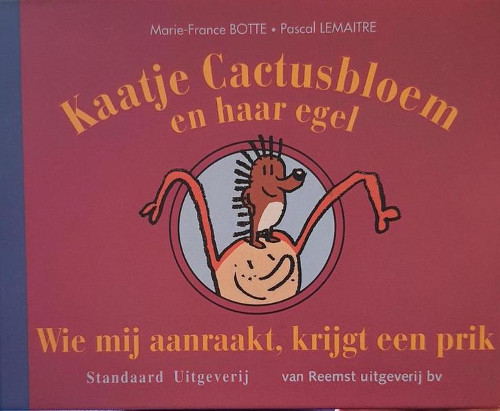Kaatje Cactusbloem en haar egel 9789041090287, Boeken, Kinderboeken | Kleuters, Gelezen, Verzenden