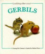 Looking After Your Pet S.: Looking After Your Gerbils by, Helen Piers, Verzenden