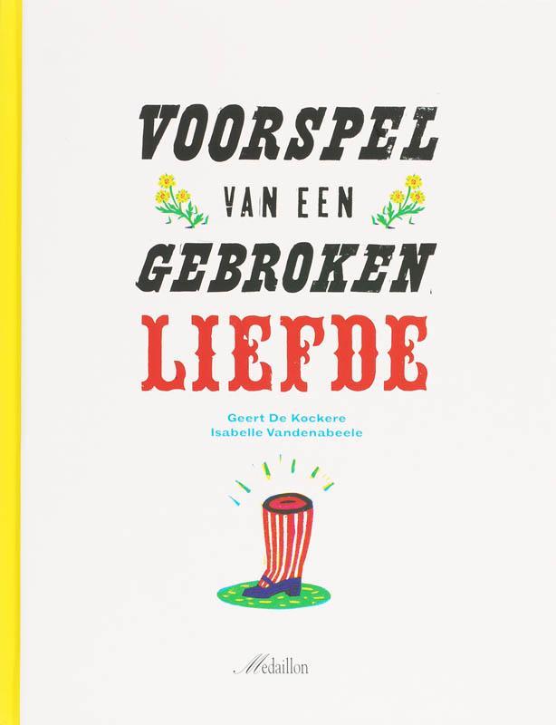 Voorspel van een gebroken liefde 9789058383723, Livres, Livres pour enfants | 4 ans et plus, Envoi