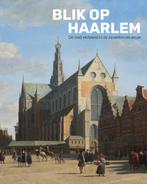 Blik op Haarlem 9789462625013 Norbert Middelkoop, Verzenden, Zo goed als nieuw, Norbert Middelkoop