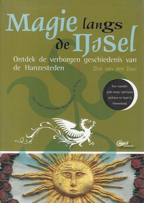 Magie Langs De Ijssel 9789069470269 D. van den Dool, Boeken, Geschiedenis | Stad en Regio, Zo goed als nieuw, Verzenden