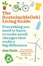 The Sustainable(ish) Living Guide: 9781472969125 Jen Gale, Verzenden, Gelezen, Jen Gale