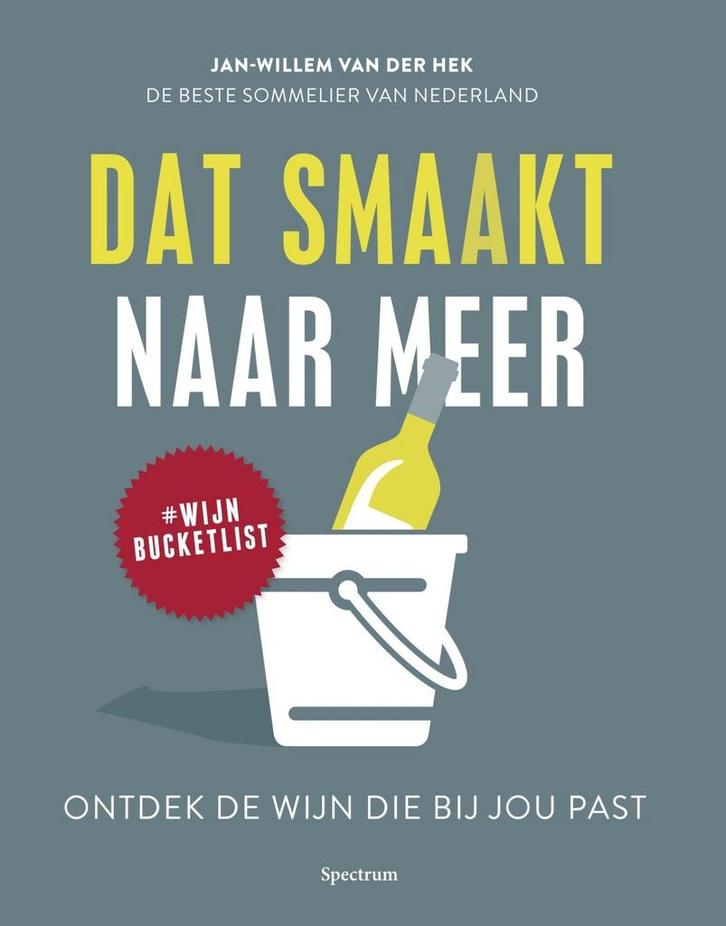 Dat smaakt naar meer (9789000357666, Jan-Willem van der Hek), Boeken, Kookboeken, Nieuw, Verzenden