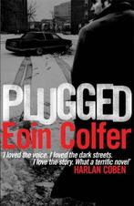 Plugged 9780755380213 Eoin Colfer, Boeken, Verzenden, Gelezen, Eoin Colfer