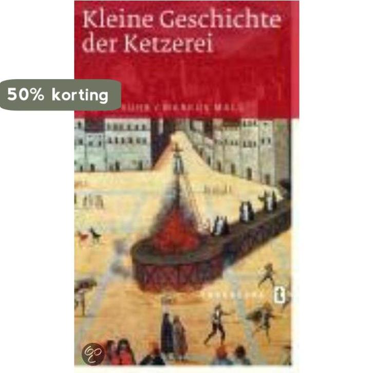 Kleine Geschichte Der Ketzerei 9783799508049 Dierk Suhr, Livres, Langue | Allemand, Envoi
