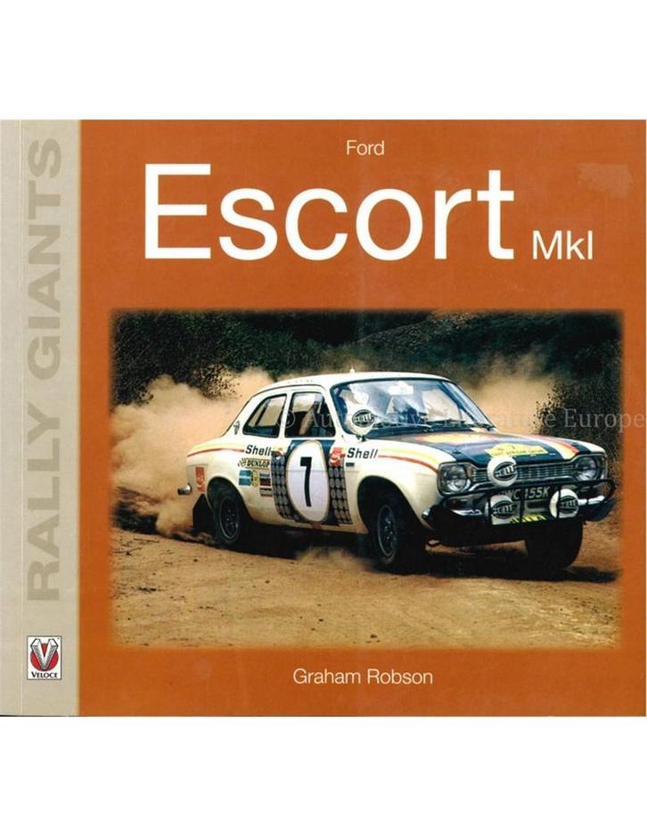 FORD ESCORT MkI (RALLY GIANTS), Boeken, Auto's | Boeken, Ophalen of Verzenden