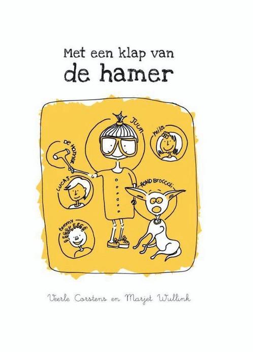 Met een klap van de hamer 9789462901575 Veerle Corstens, Boeken, Kinderboeken | Baby's en Peuters, Gelezen, Verzenden