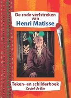 De rode verfstreken van Henri Matisse 9789078653196, Boeken, Verzenden, Zo goed als nieuw, Ceciel de Bie
