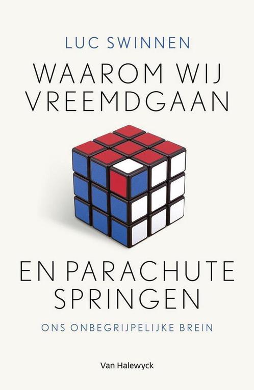 Waarom wij vreemdgaan en parachutespringen 9789461317971, Boeken, Psychologie, Zo goed als nieuw, Verzenden