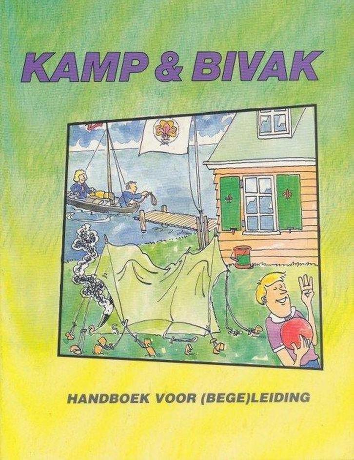 Kamp & bivak handboek voor (bege-)leiding 9789072388148, Boeken, Overige Boeken, Zo goed als nieuw, Verzenden