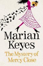 The Mystery of Mercy Close 9780718176815, Marian Keyes, Marian Keyes, Verzenden