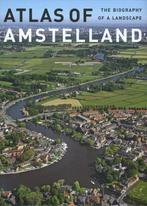 Atlas Amstelland 9789068686067, Boeken, Verzenden, Zo goed als nieuw