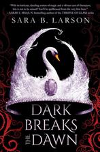 DARK BREAKS THE DAWN 9781338068696 Sara B Larson, Verzenden, Sara B Larson