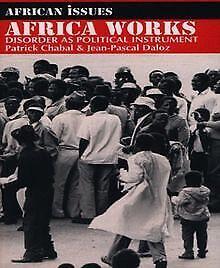 Africa Works: Disorder as Political Instrument (Afr...  Book, Boeken, Overige Boeken, Zo goed als nieuw, Verzenden