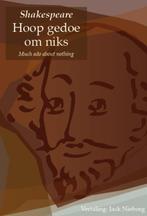 Hoop gedoe om niks 9789054522034 William Shakespeare, Boeken, Verzenden, Zo goed als nieuw, William Shakespeare