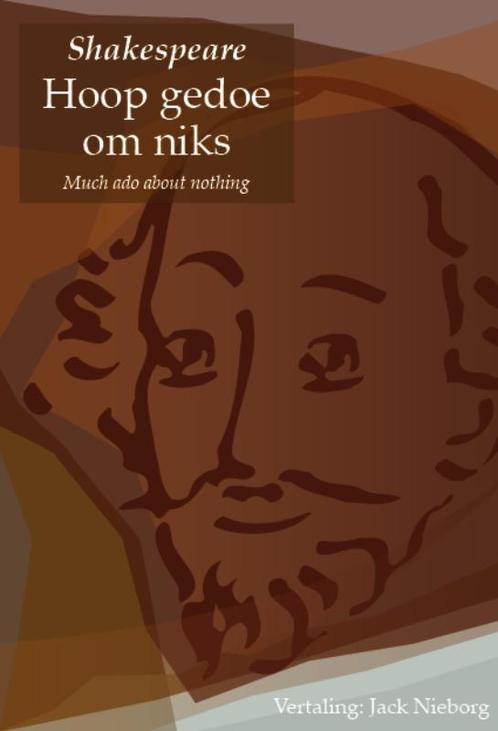 Hoop gedoe om niks 9789054522034 William Shakespeare, Boeken, Overige Boeken, Zo goed als nieuw, Verzenden