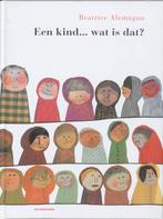Een kind... wat is dat? 9789058386434 B. Alemagna, Verzenden, Gelezen, B. Alemagna